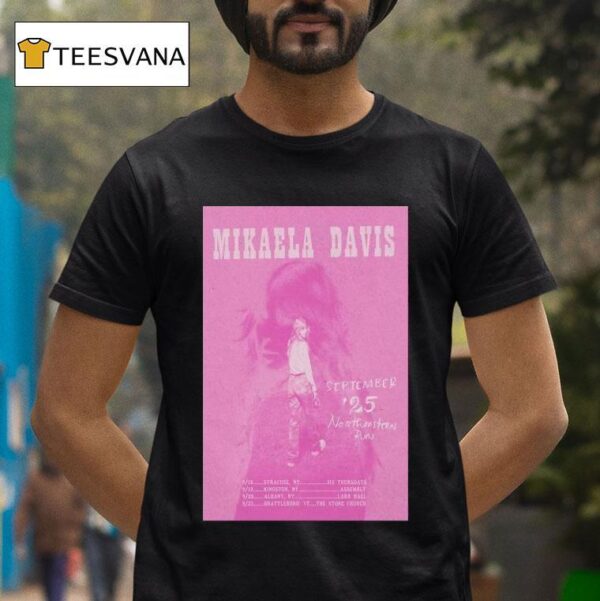 Mikaela Davis Syracuse Ny Sept Tour Dates T Shirt