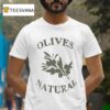 Museum Of Peace And Quiet Olives T Shirt