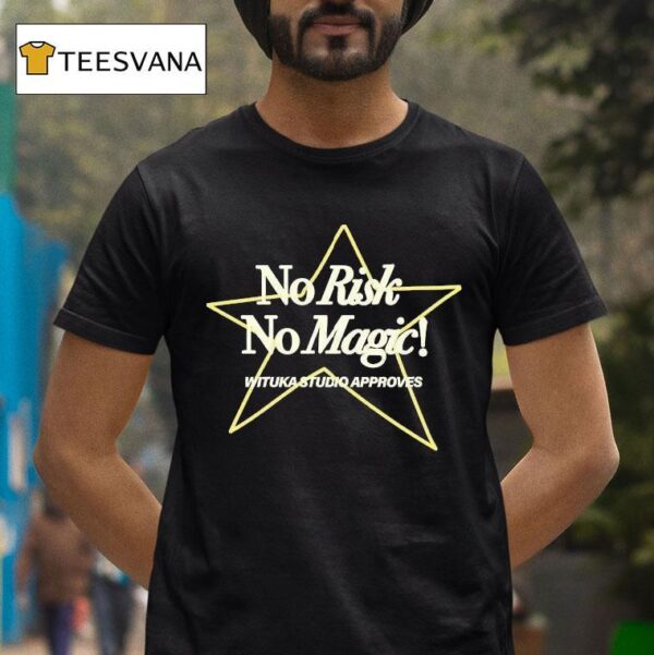 No Risk No Magic Wituka Star T Shirt