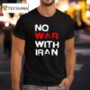 No War With Iran T Shirt
