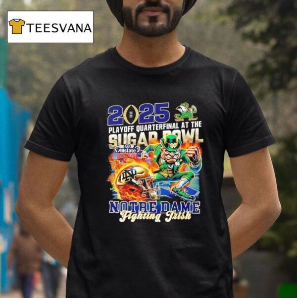 Notre Dame Fighting Irish Playoff Quarterfinal At The Sugar Bowl T Shirt