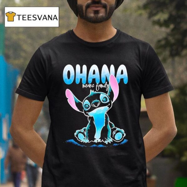 Ohana Means Family Lilo And Stitch T Shirt