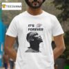 Oklahoma City Thunder Won For The City Its Forever T Shirt
