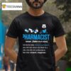 Pharmacist Noun Meaning Definition T Shirt