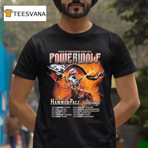 Powerwolf Wake Up The Wicked Tour Dates List Kicks Off In Denmark Copenhagen On February T Shirt
