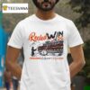 Reeled In A Win Pocono Winner Signature T Shirt