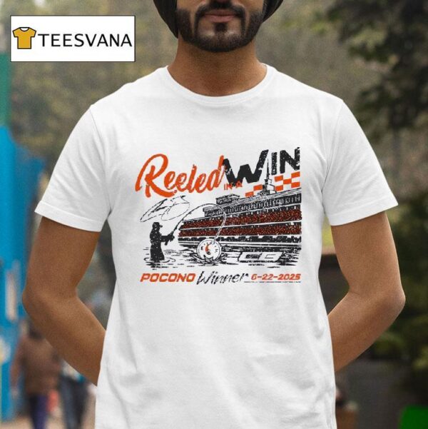 Reeled In A Win Pocono Winner Signature T Shirt