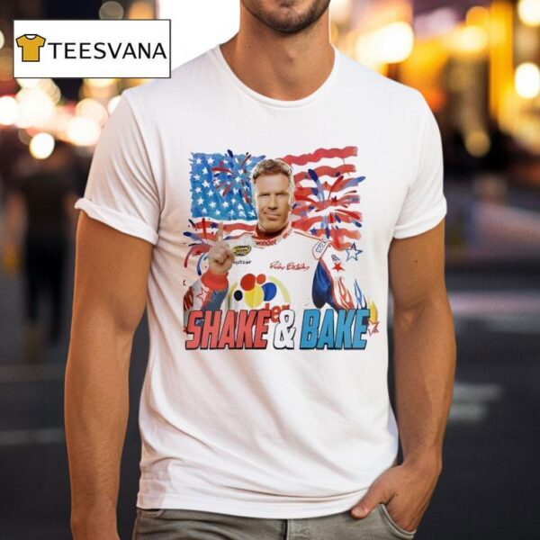 Ricky Bobby Shake And Bake T Shirt
