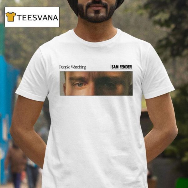 Sam Fender People Watching Eyes T Shirt