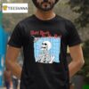 Shower Forever Until Death Do Us Par T Shirt