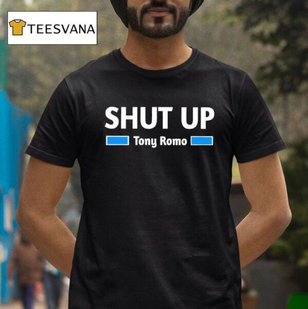 Shut Up Tony Romo Detroit Lions T Shirt