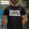 Silver Squeeze T Shirt