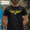 Sweet Liberty My Leg T Shirt