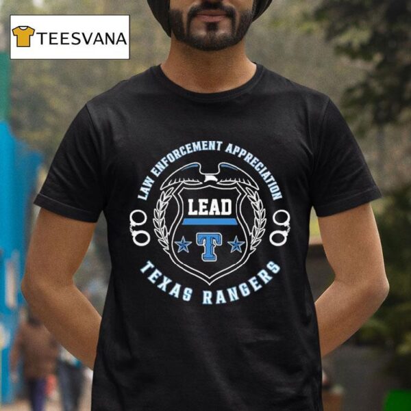 Texas Rangers Law Enforcement Appreciation Lead Handcuff T Shirt