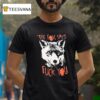 The Fox Says Fck You T Shirt