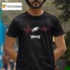 The Heartbeat Of Philadelphia Eagles T Shirt