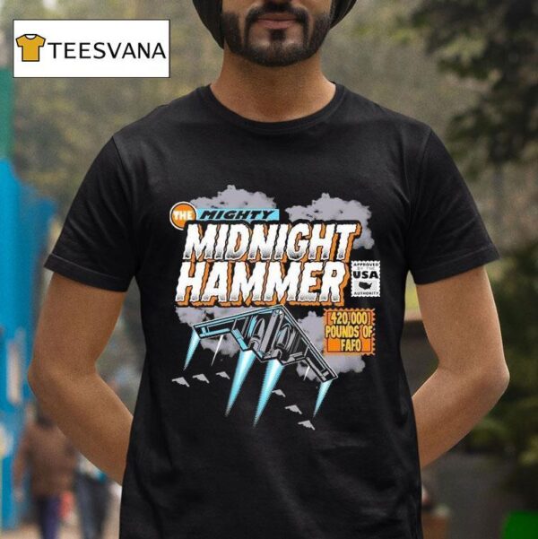 The Mighty Midnight Hammer Pounds Of Fafo T Shirt