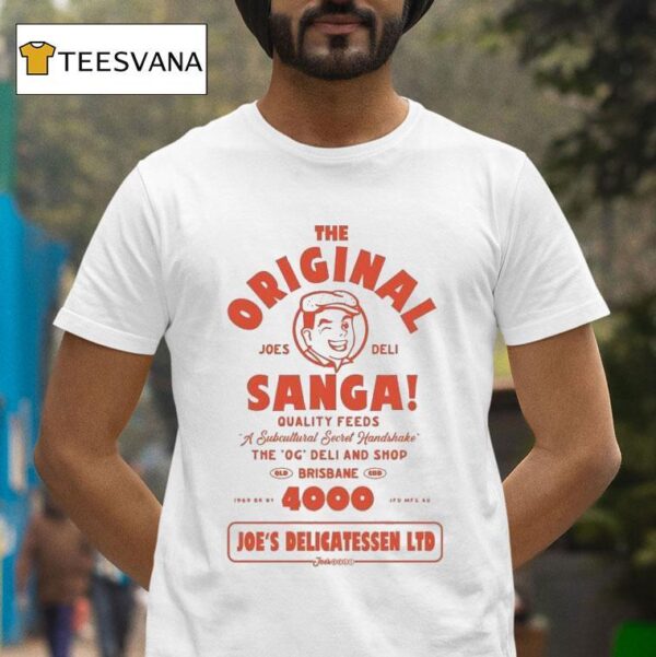 The Sanga Joes Deli Quality Feeds A Subcuttural Secret Handshake Joe S Delicatessen Ltd T Shirt