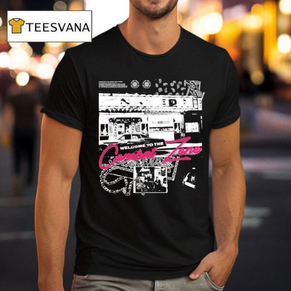 The World This World I D Die Or Welcome To The Combat Zone T Shirt