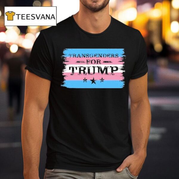 Transgenders For Trump T Shirt