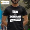 Uaw For Zohran Vote June T Shirt