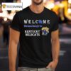 Welcome This House Cheers For The Kentucky Wildcats T Shirt