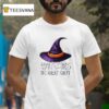 Witches Be Cray Cray T Shirt