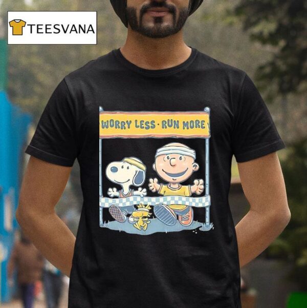 Worry Less Run More Snoopy Woodstock And Charlie Brown T Shirt