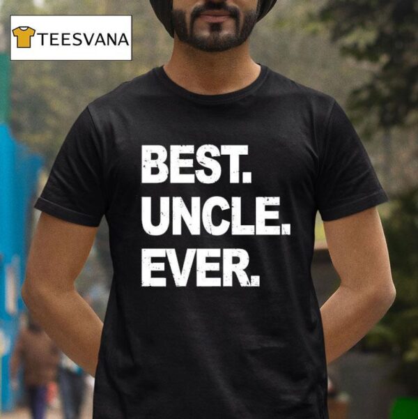 Your Narrator Wearing Best Uncle Ever T Shirt