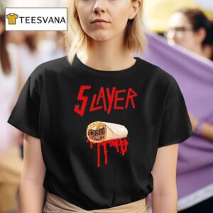 Layer Burrito Slayer T Shirt