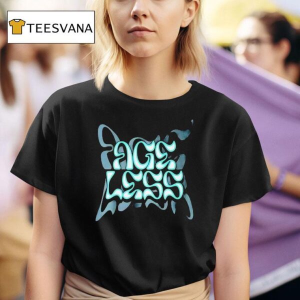 Ageless Define Legacy T Shirt