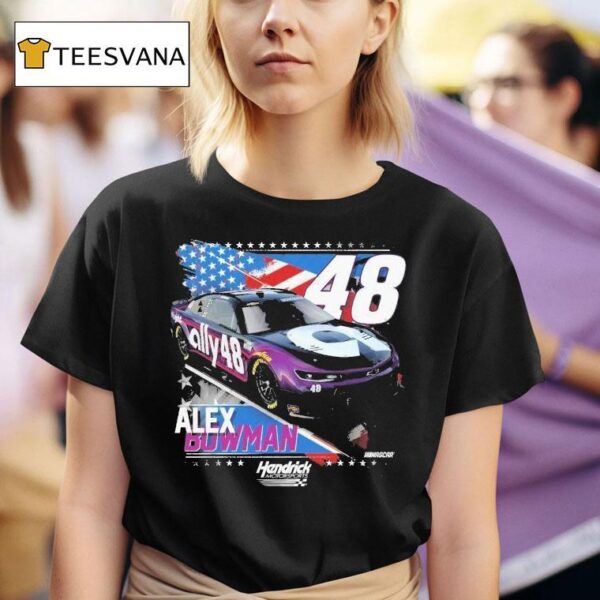 Alex Bowman Patriotic Hendrick Motorsports Nascar T Shirt