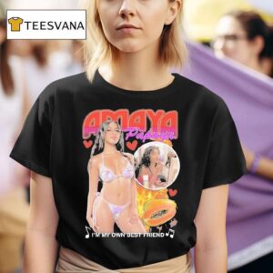 Amaya Papaya I M My Own Best Friend T Shirt