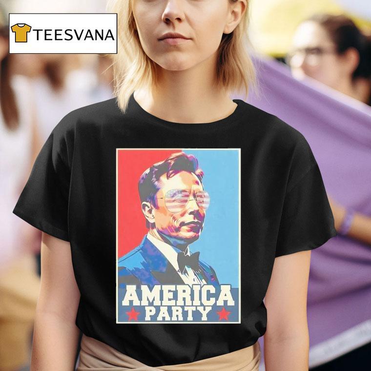 America Party Elon Musk Graphic T Shirt