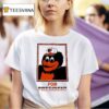 An Deacon The Oriole Bird For Presiden T Shirt