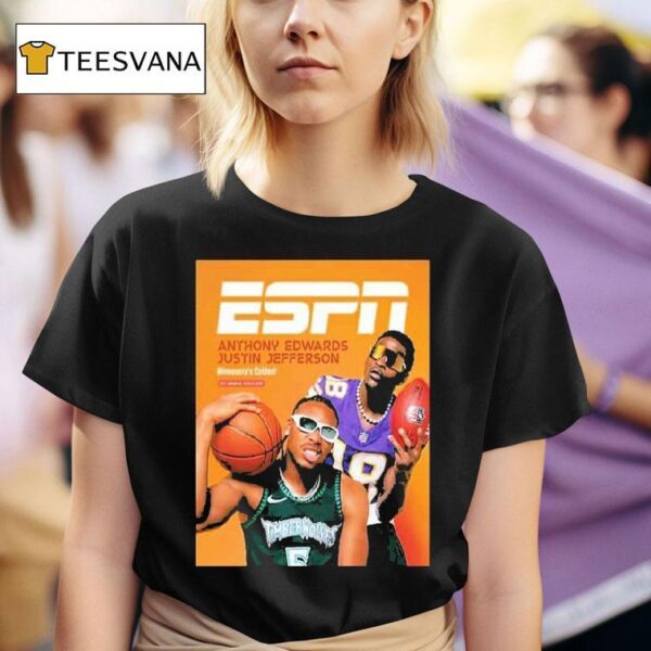 Anthony Edwards And Justin Jefferson Reimagined Version Of The Iconic Randy Moss And Kevin Garnett Photo Espn Cover Story Of Minnesota S Coldes T Shirt
