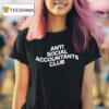 Anti Social Accountants Club T Shirt