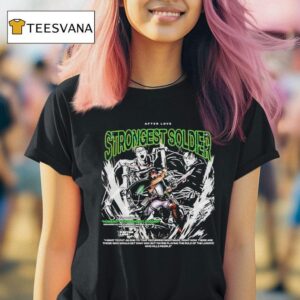 Attack On Titan Levi Ackerman Humanity S Strongest Soldier Strongest Soldier After Love T Shirt