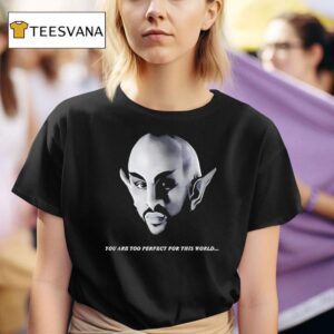 Bad Bunny You Are Too Perfect For This World Most Wanted Tour T Shirt