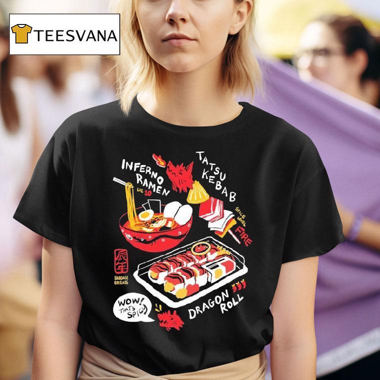 Bandage Brigade Dragon Roll Hot Spicy T Shirt