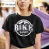Bike Ligh T Shirt