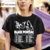 Black Pontiac Love Is Calling Summer Tour Dates T Shirt