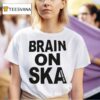 Brain On Ska Mustard Plug T Shirt