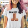 Bricked Up Penis T Shirt