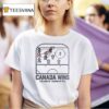 Cancada Win Vancoiver Bc February T Shirt