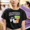 Cat Every Disaster Movie Stars With Someone Ignoring A Scientis T Shirt