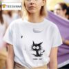 Cat Hiss Off T Shirt