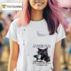 Cats I Ve Reached The Age When My Train Of Thought Often Leaves The Station Without Me T Shirt