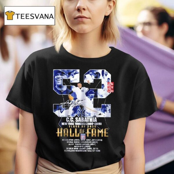 Cc Sabathia New York Yankees Class Of Hall Of Fame Signature T Shirt