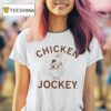 Chicken Jockey Ca T Shirt
